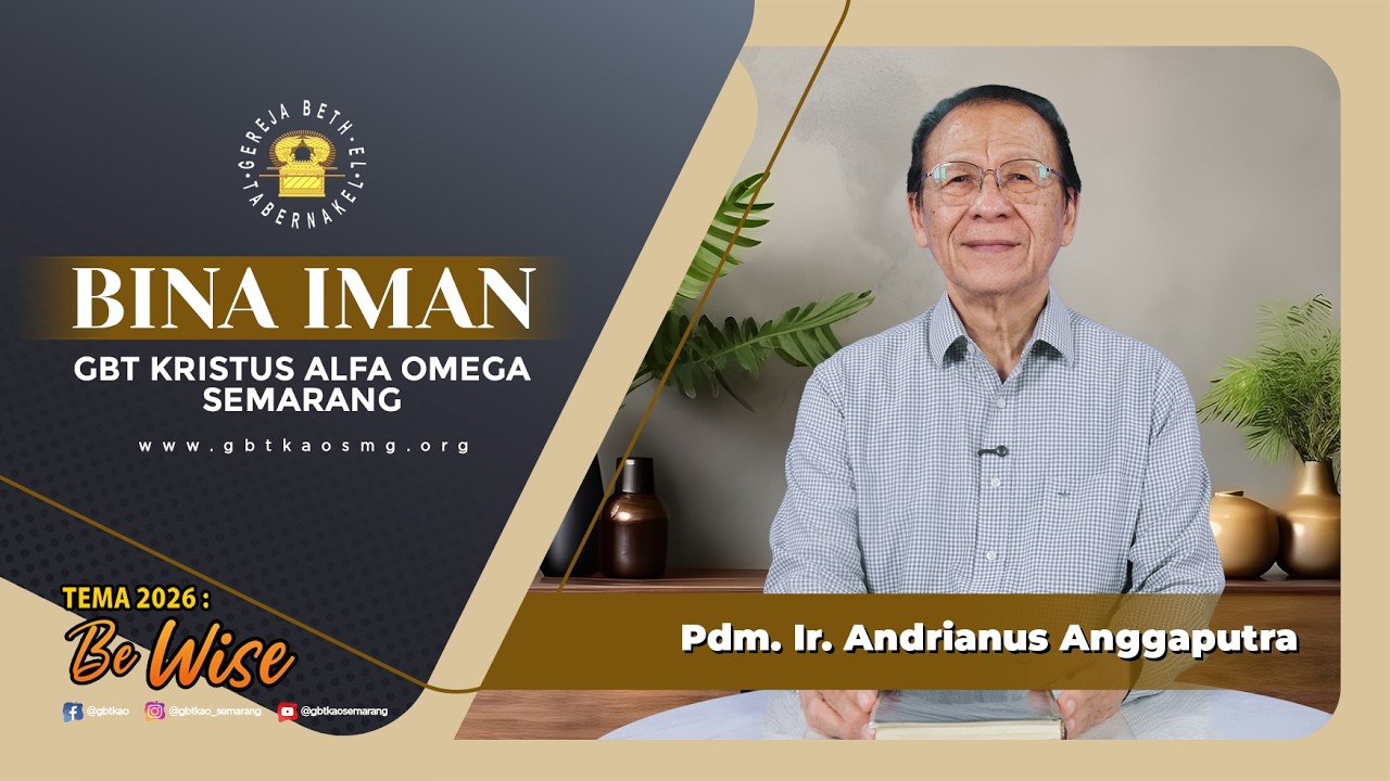 Bina Iman : Bekerja Dengan Integritas - Pdm. Ir. Andrianus Anggaputra