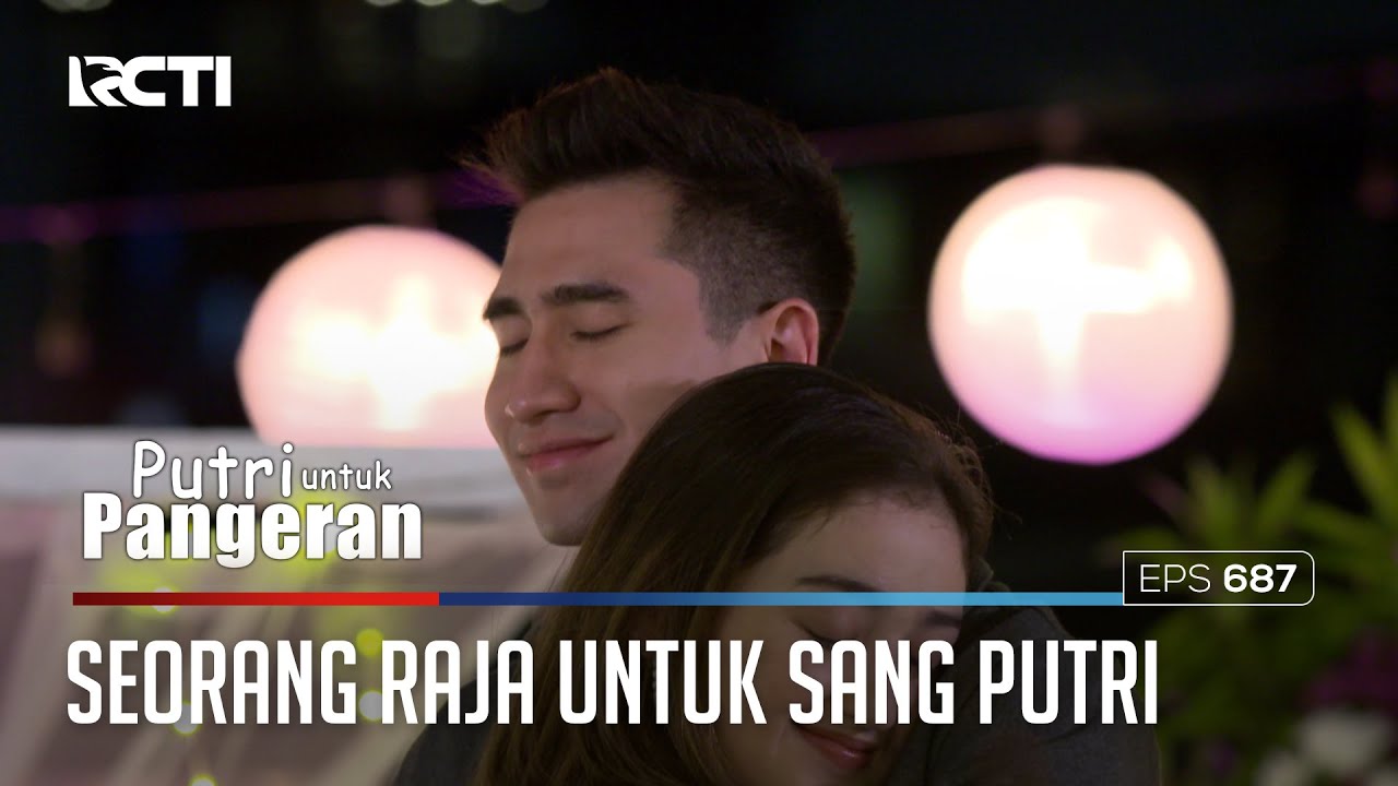SEORANG RAJA UNTUK SANG PUTRI - PUTRI UNTUK PANGERAN