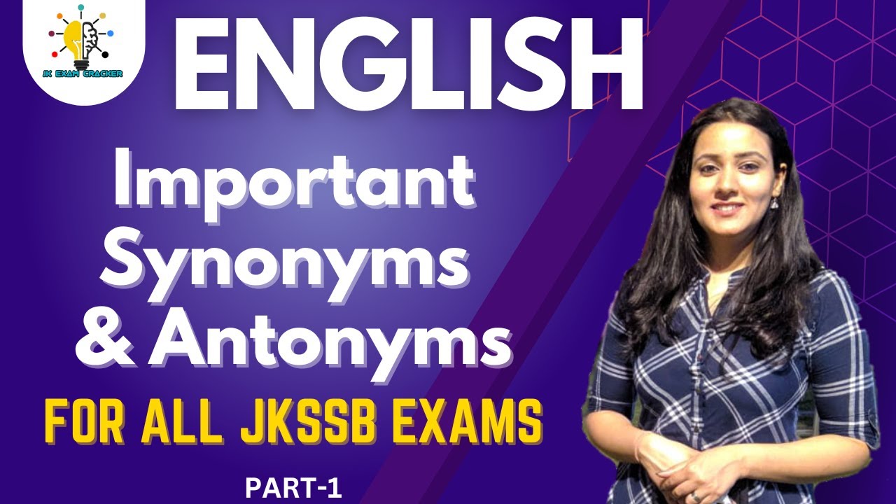 SYNONYMS & ANTONYMS II TOP MCQS II PART-01 II FOR ALL JKSSB EXAMS  II #jkssb #jkpconstable