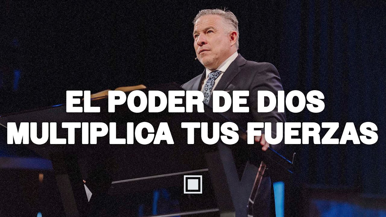 Tim Dilena | El poder de Dios multiplica tus fuerzas.