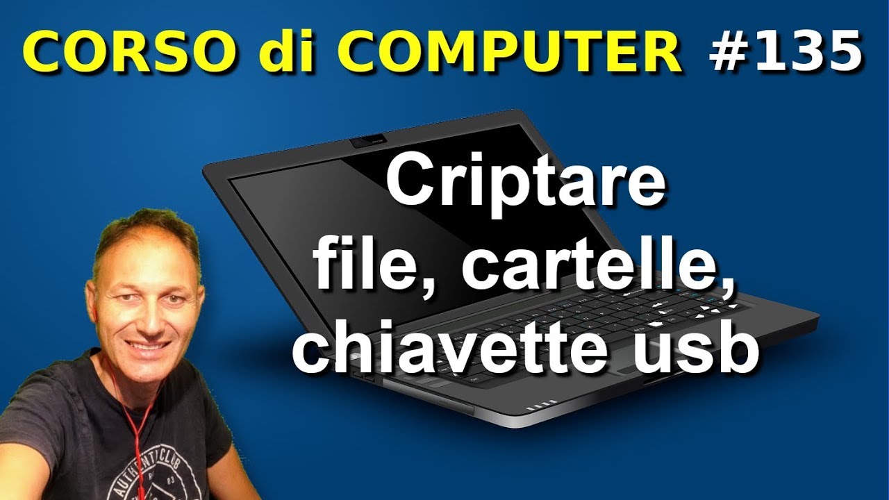 135 Come proteggere file, cartelle, chiavette usb | Daniele Castelletti | Maggiolina corso computer