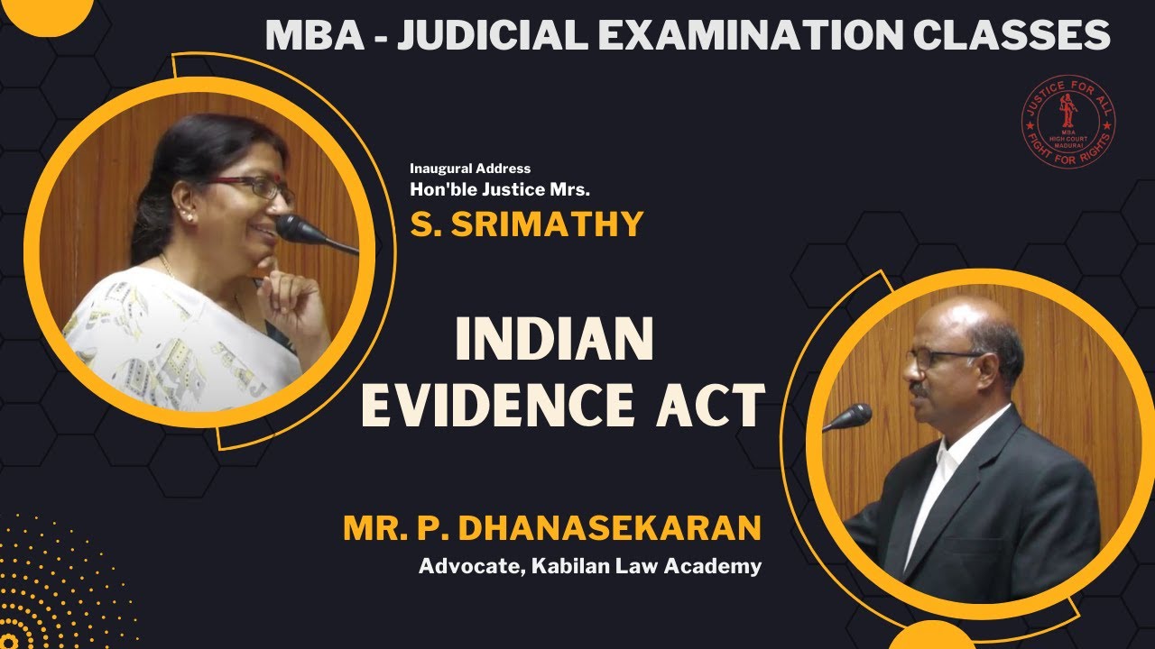 MBA Judicial Examination Classes | Hon'ble Ju﻿stice Mrs.S.SRIMATHY | INDIAN EVIDENCE ACT