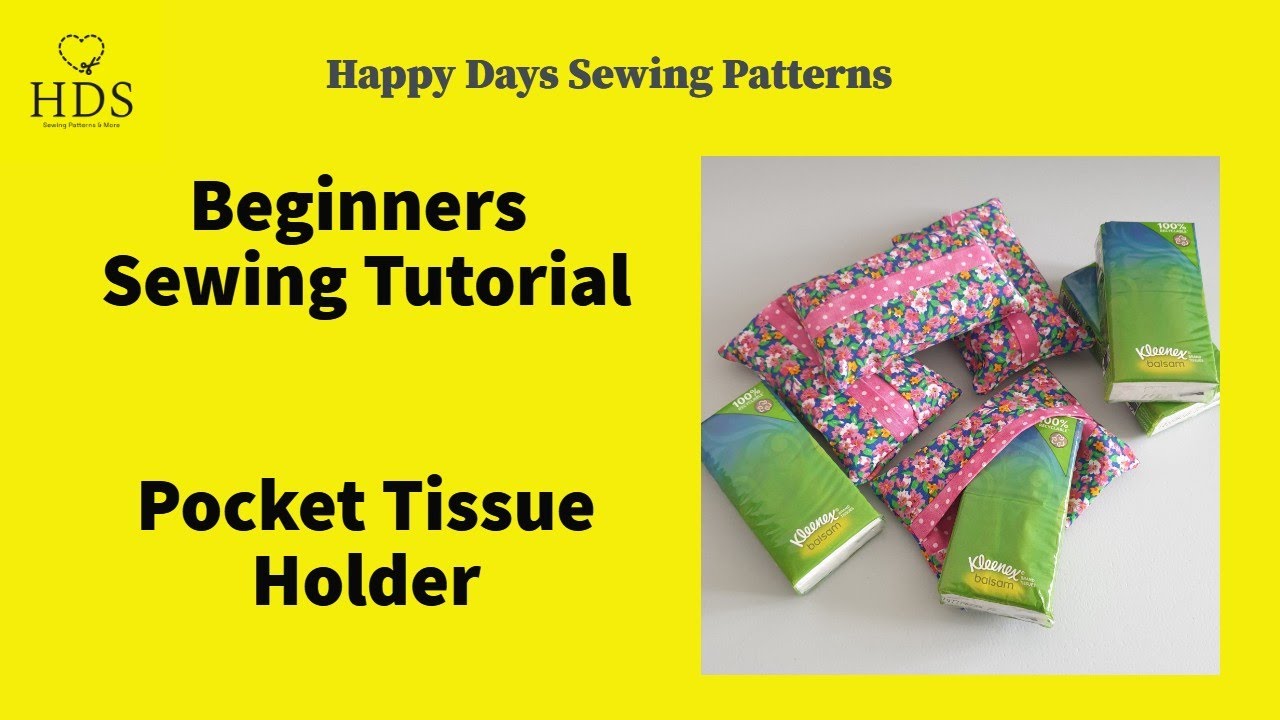 Tissue Holder Pocket Size Tutorial by Happy Days Sewing