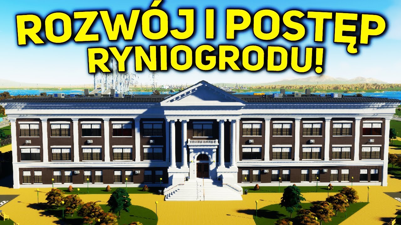 ROZWÓJ I POSTĘP RYNIOGRODU! - Cities: Skylines 2
