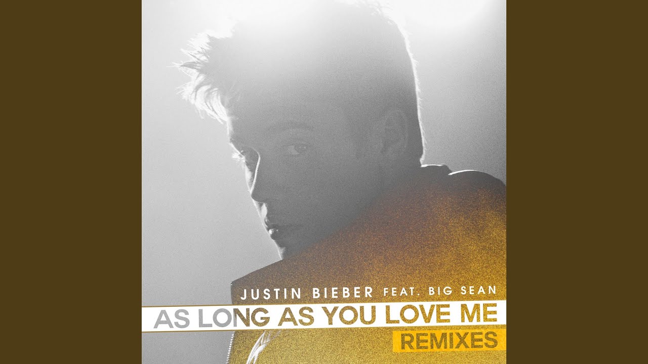 As Long As You Love Me (Audiobot Remix)