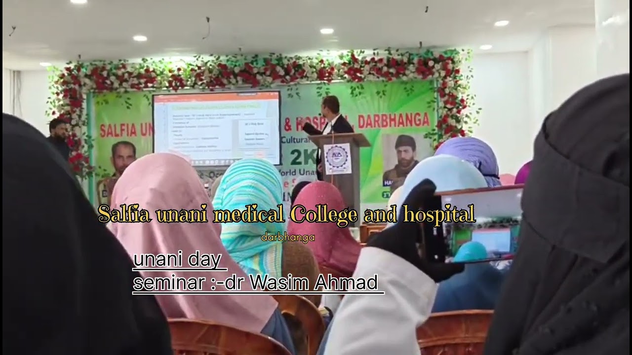 Seminar dr wasim Ahmad|Salfia unani medical College and hospital darbhanga bihar|#medicalcollege 