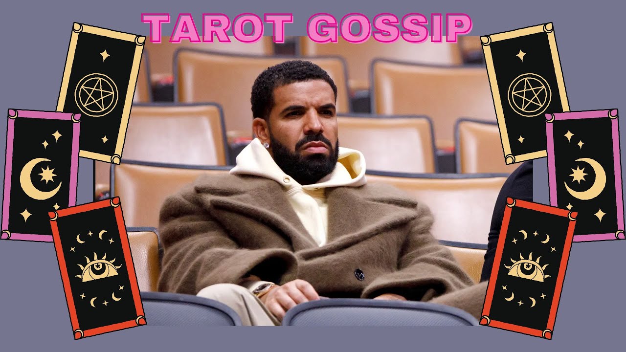 TAROT GOSSIP | DRAKE psychic tarot card Reading | with PREDICTIONS