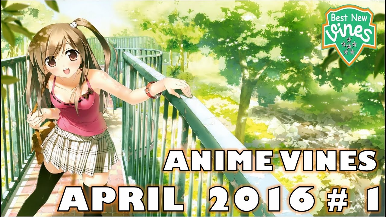 New Anime Vines Compilation 2016 - Best Anime Vines LOL