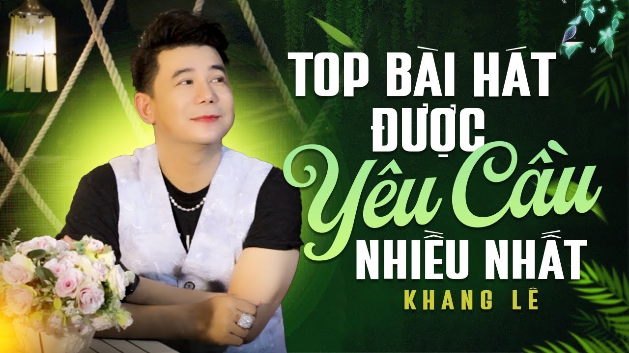 Tuyển Chọn NHẠC DISCO Khang Lê Được Yêu Cầu Nhiều Nhất | Ngẫm Lại Chuyện Đời, Vạn Lối Sầu ...