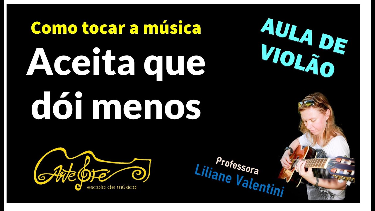 Como tocar Aceita que dói menos