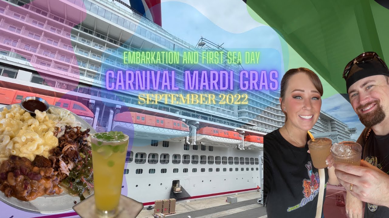 Carnival Mardi Gras Embarkation Day and 1st Sea Day, Cruise September 2022