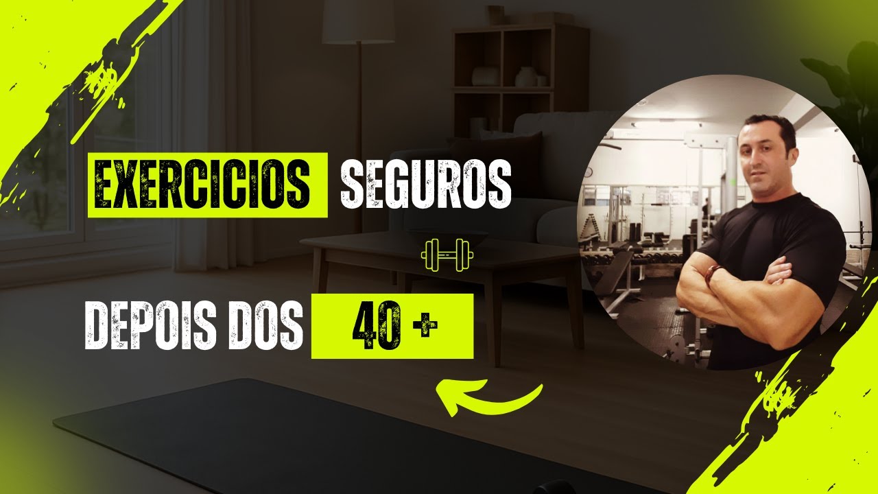 Faça Esses Exercícios Para Fortalecer o Corpo Depois dos 40