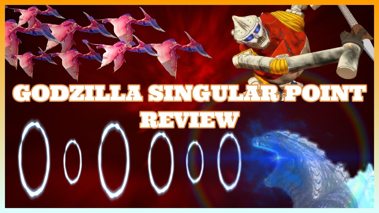 Godzilla Singular Point Review