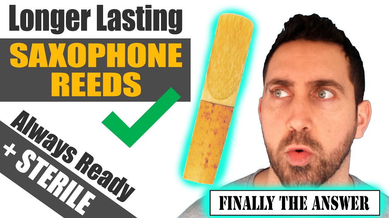 Saxophone Reeds - Longer lasting! Sterile! Consistent! Ready To Play! - Paul Haywood