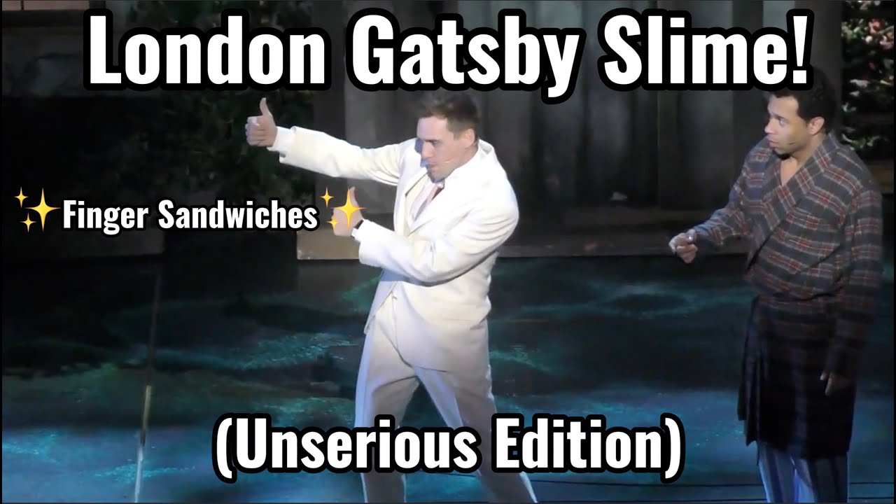 London Gatsby Slime Tutorial (Unserious Edition)