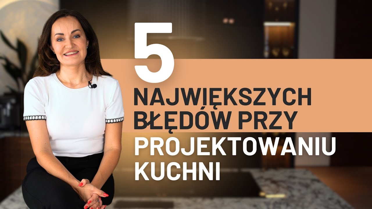 5 największych błędów przy projektowaniu kuchni