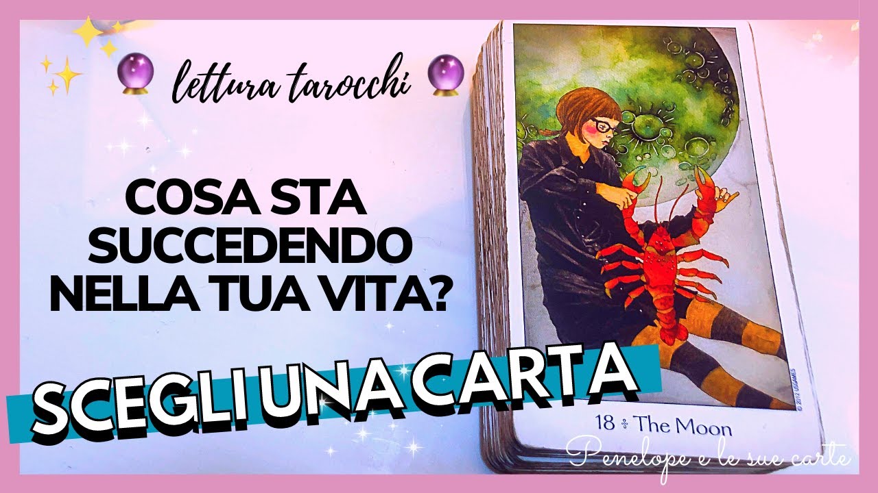 Cosa Sta Succedendo Nella Tua Vita? 🔮 Scegli Una Carta 🔮 Tarocchi