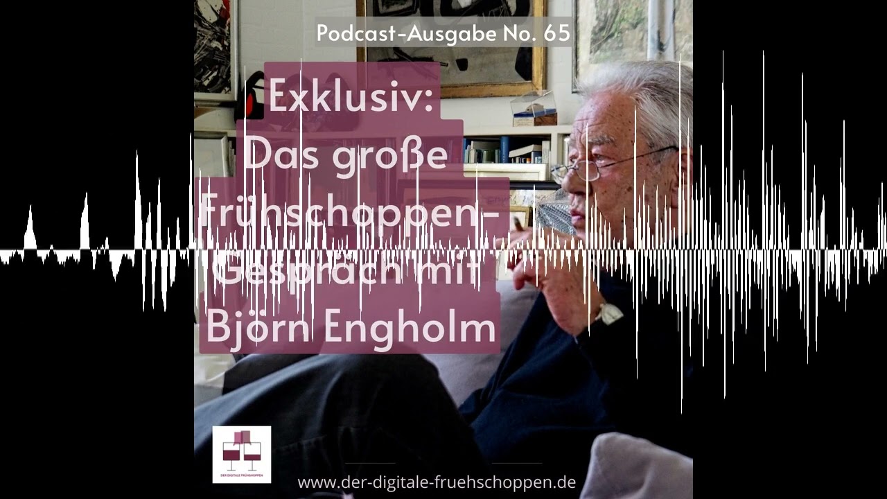 Das gro&szlig;e Fr&uuml;hschoppen-Gespr&auml;ch mit Bj&ouml;rn Engholm #65 - Der Digitale Fr&uuml;hschoppen
