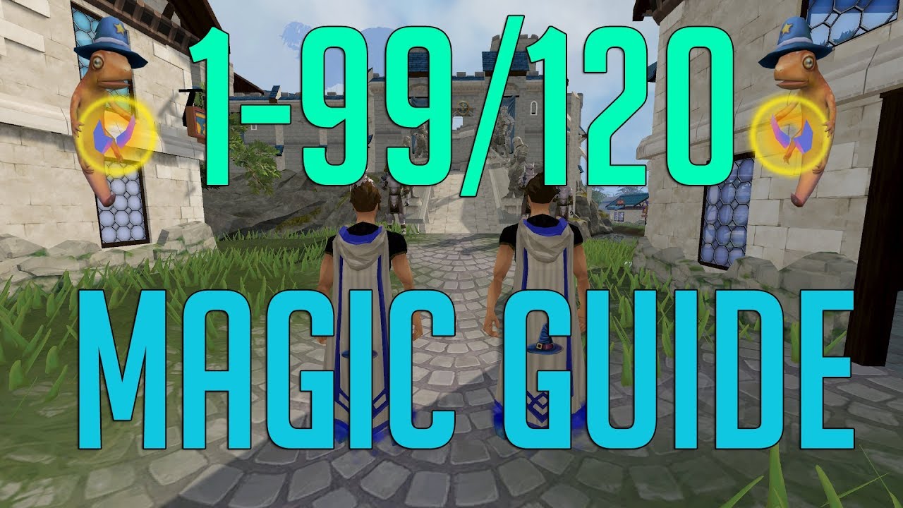 Runescape 3 - 1-99/120 Magic guide 2018