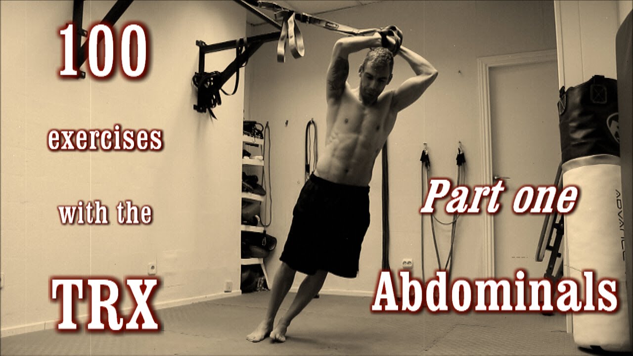 100 Exercises with the TRX - The Complete Guide - [Part 1 - Abdominals]