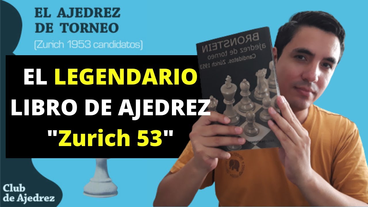 Zurich 1953 El libro de ajedrez de torneo m&aacute;s famoso de la historia
