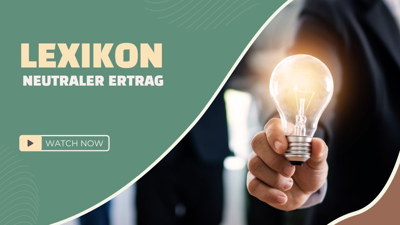 Neutraler Ertrag