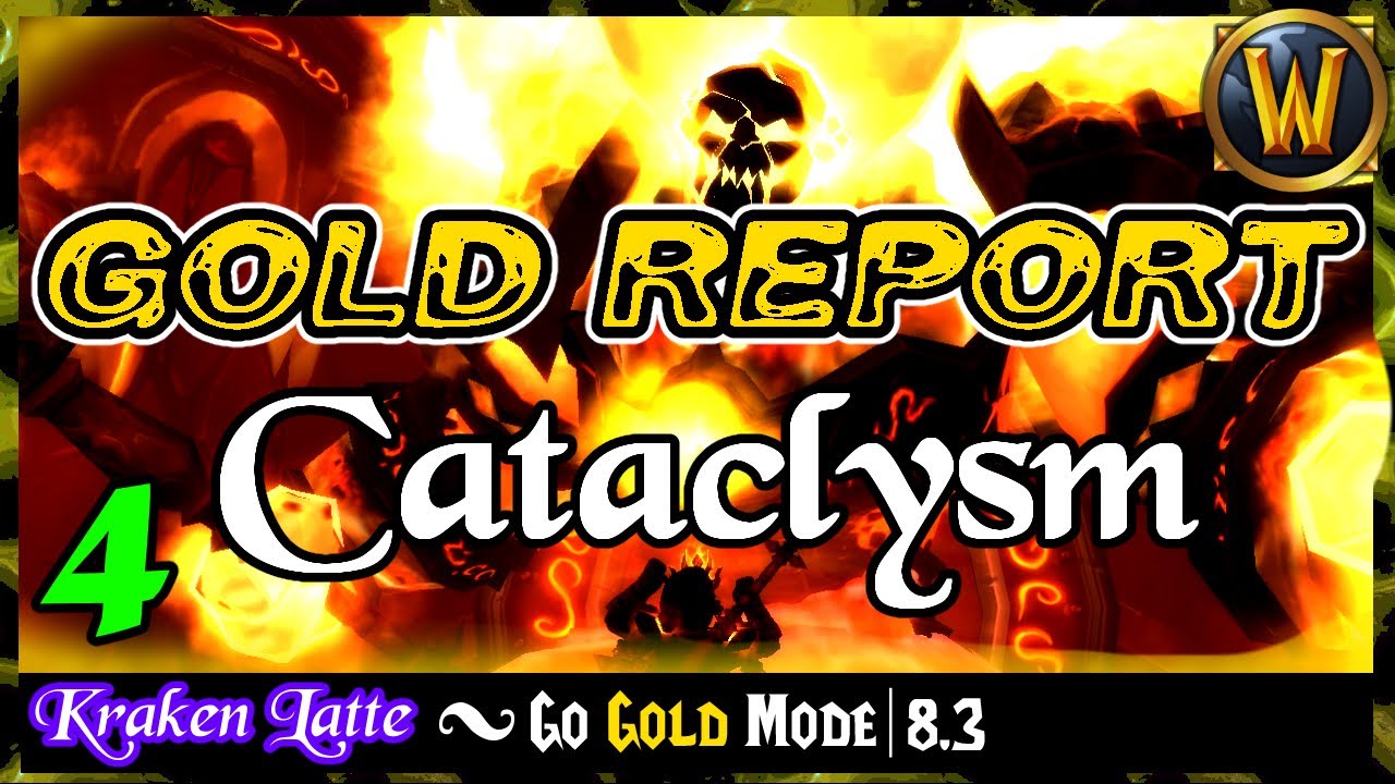 Raw Gold Report - Part 4: Cataclysm 💰 Battle for Azeroth