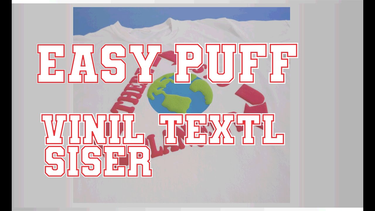EasyPuff de Siser, el vinil textil de tendencia que se infla con el calor, acabado 3D y goma espuma.