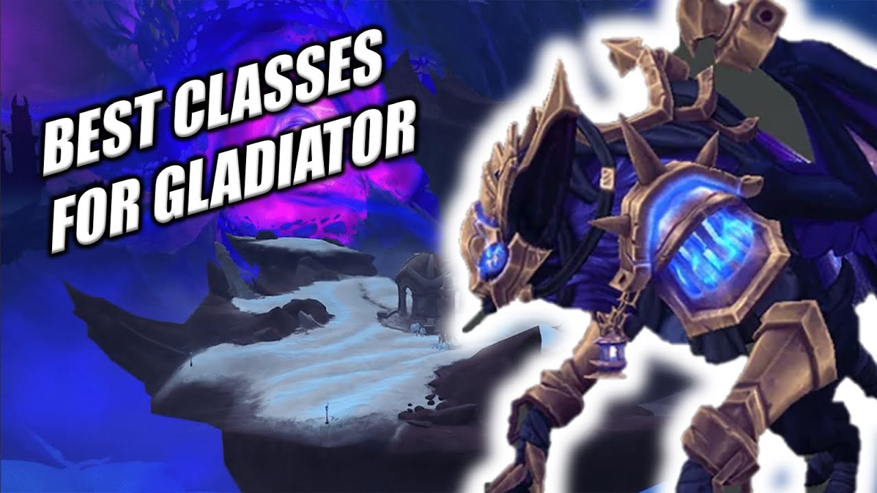 Best PVP Classes / Comps to Get Gladiator