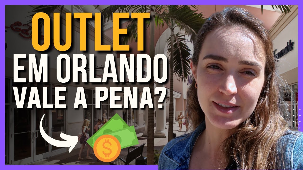 Outlet em Orlando &eacute; caro? | Partiu Orlando