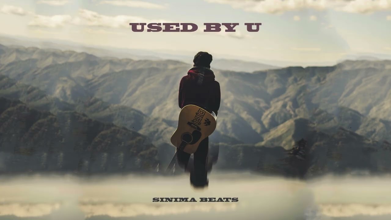 USED BY U Instrumental (Heartfelt Ambient Pop Beat) Sinima Beats