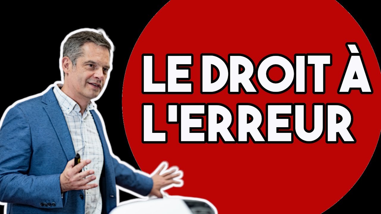 Comment donner le Droit à l'Erreur ?