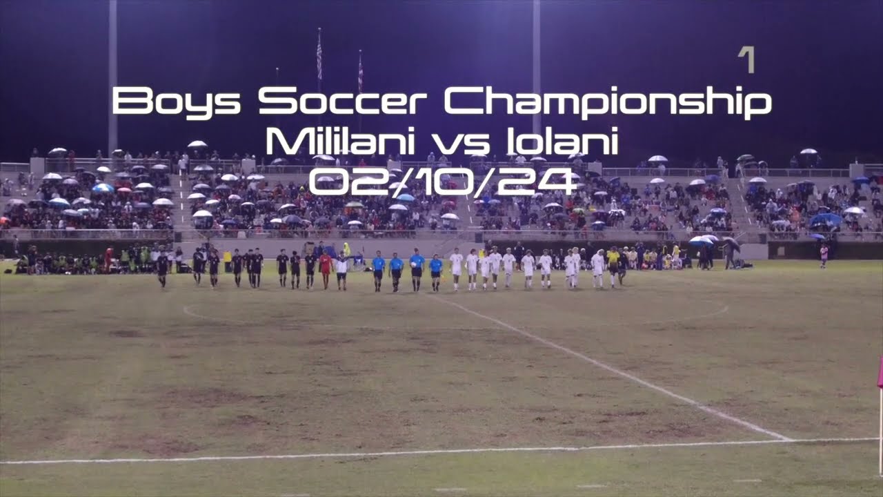 2024 HHSAA D1 Championship Game Mililani vs Iolani  Feb 10 2024