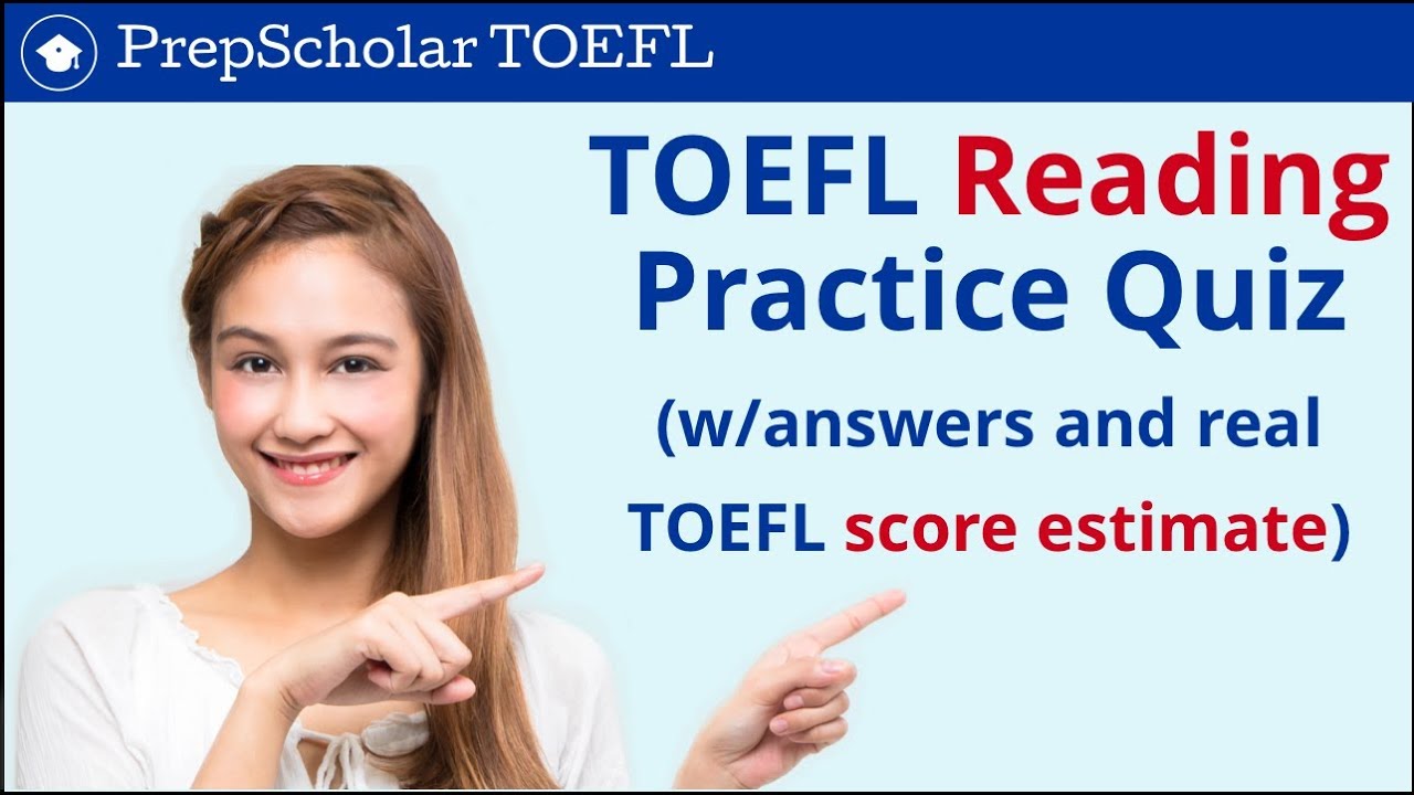 TOEFL Reading Practice Quiz | Answers Included