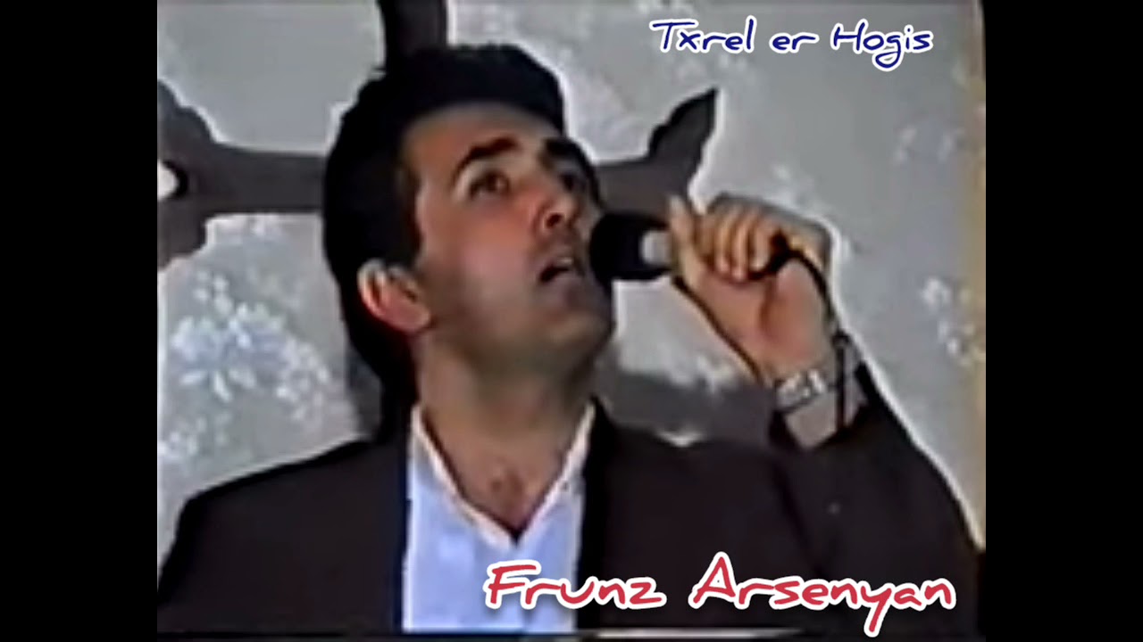 FRUNZ ARSENYAN TXREL ER  HOGIS