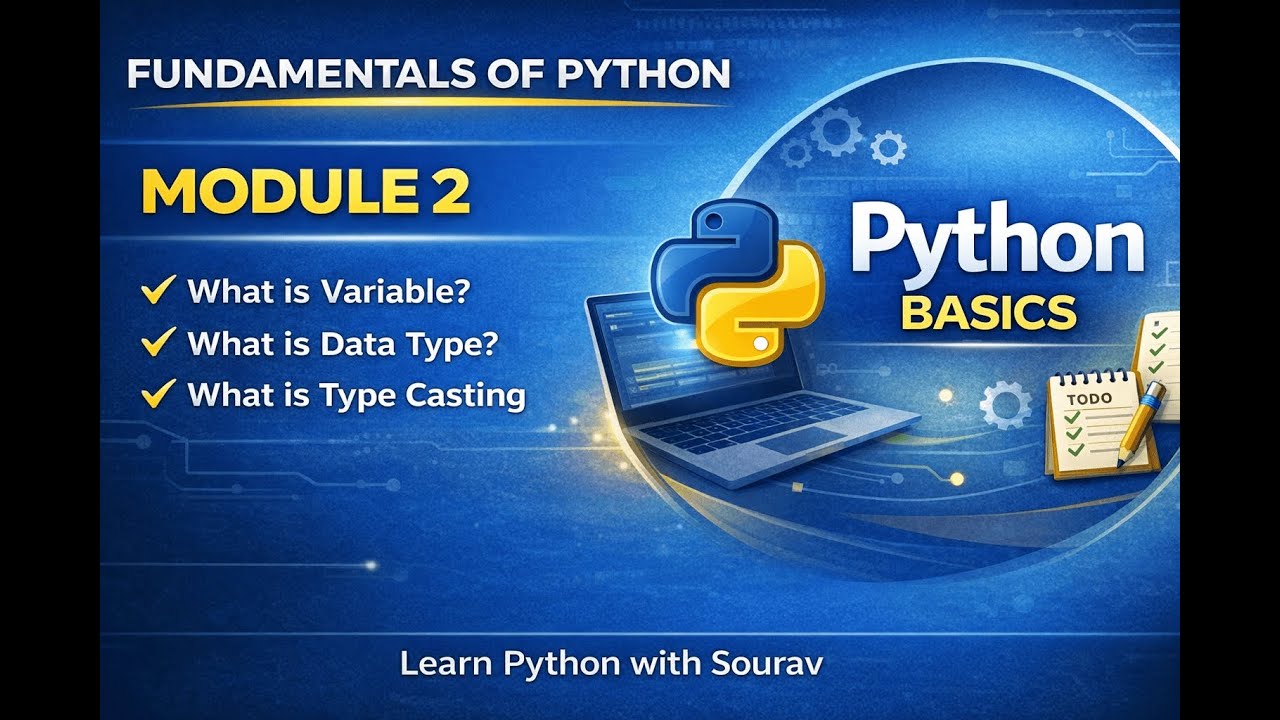 Python Fundamentals Module 2 | Variables, Data Types & Type Casting Explained in Hindi