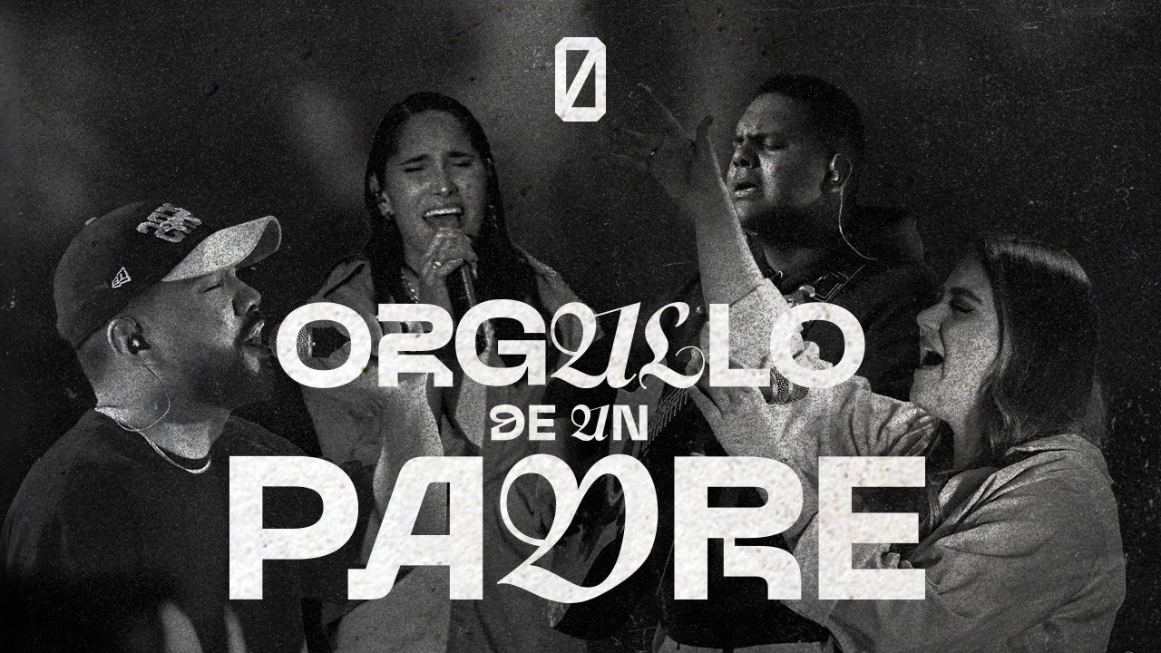 Orgullo De Un Padre - ZERO (Videoclip Oficial) (Pride Of A Father - Hillsong Y&F)