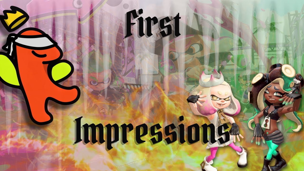 Splatoon 2 - First Impressions