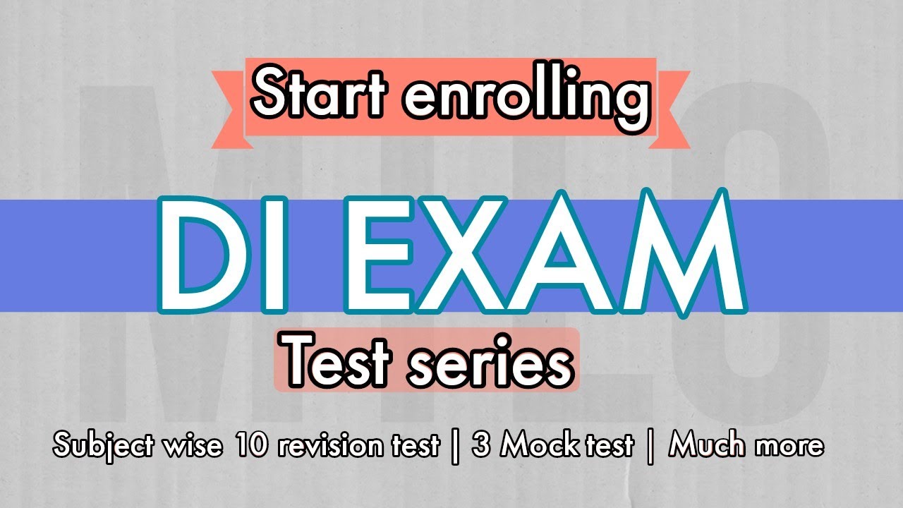 DI EXAM | Test series| Willing to get high marks in exam?