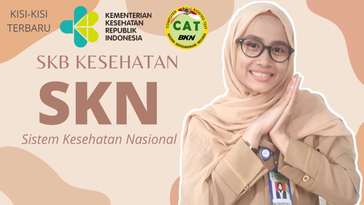Sistem Kesehatan Nasional SKN Latihan Soal SKB Kesehatan Umum CPNS 2019/2020