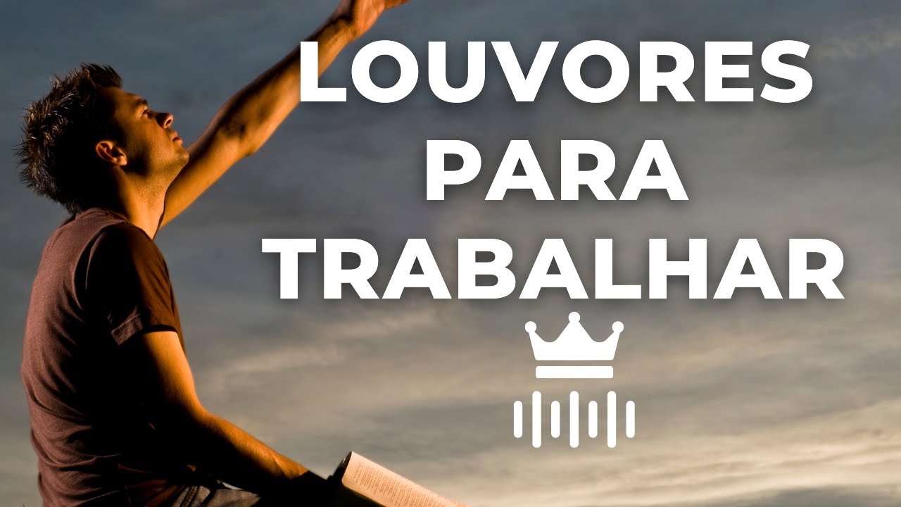 M&Uacute;SICAS GOSPEL PARA OUVIR NO TRABLHO - M&uacute;sica gospel instrumental para ambiente de trabalho