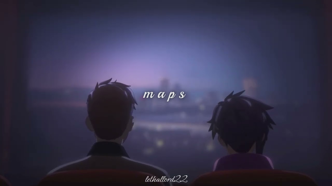 maroon 5 - maps || slowed + reverb