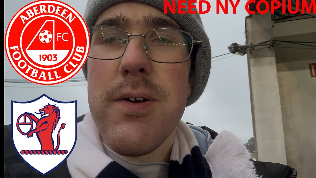 IT WASN’T THAT BAD I SWEAR - Aberdeen v Raith Rovers Match Vlog