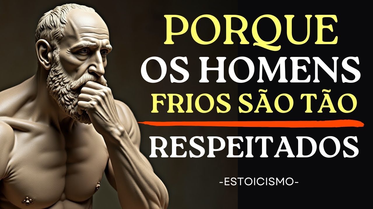 Frieza Masculina: A Arma Secreta dos Homens Respeitados e Temidos | ESTOICISMO