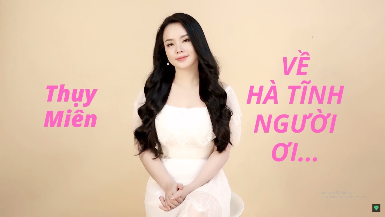 Về Hà Tĩnh người ơi - Thụy Miên | Official MV