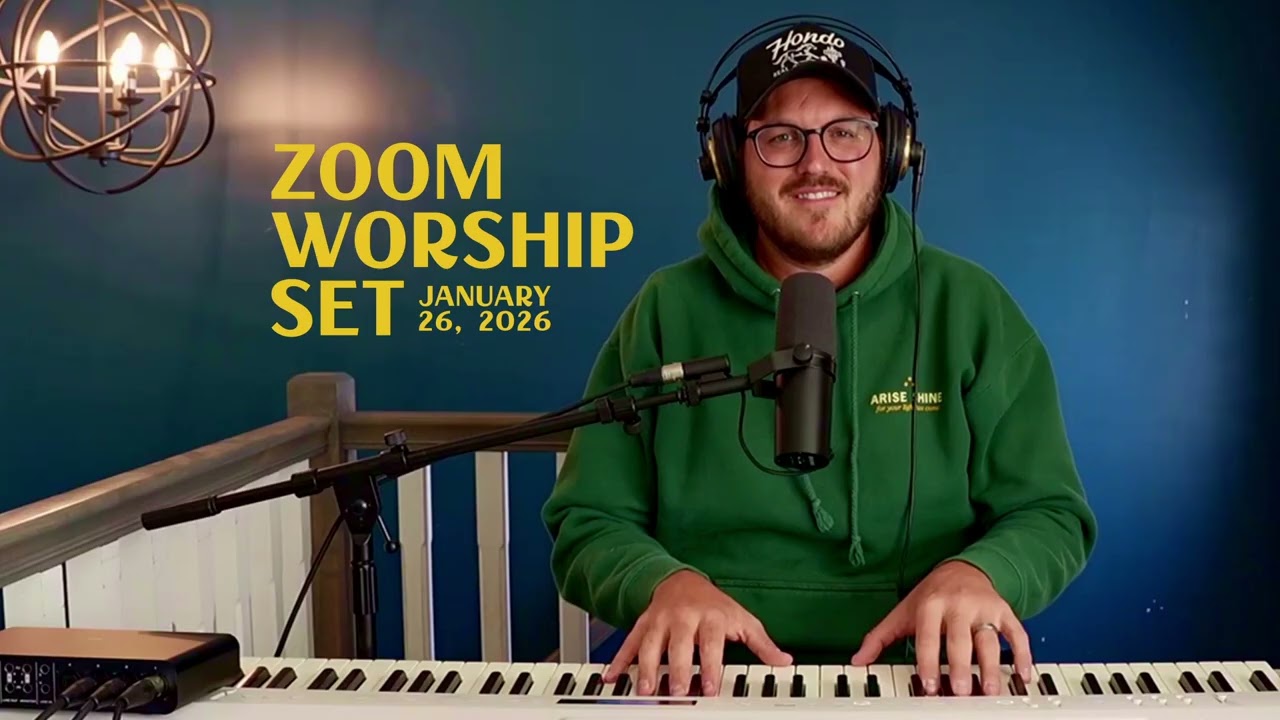 ZOOM WORSHIP SET - 1.26.2026