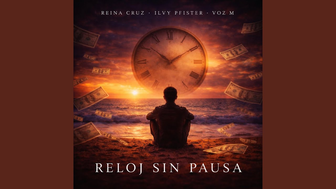 RELOJ SIN PAUSA (feat. Ilvy Pfister & VozM)
