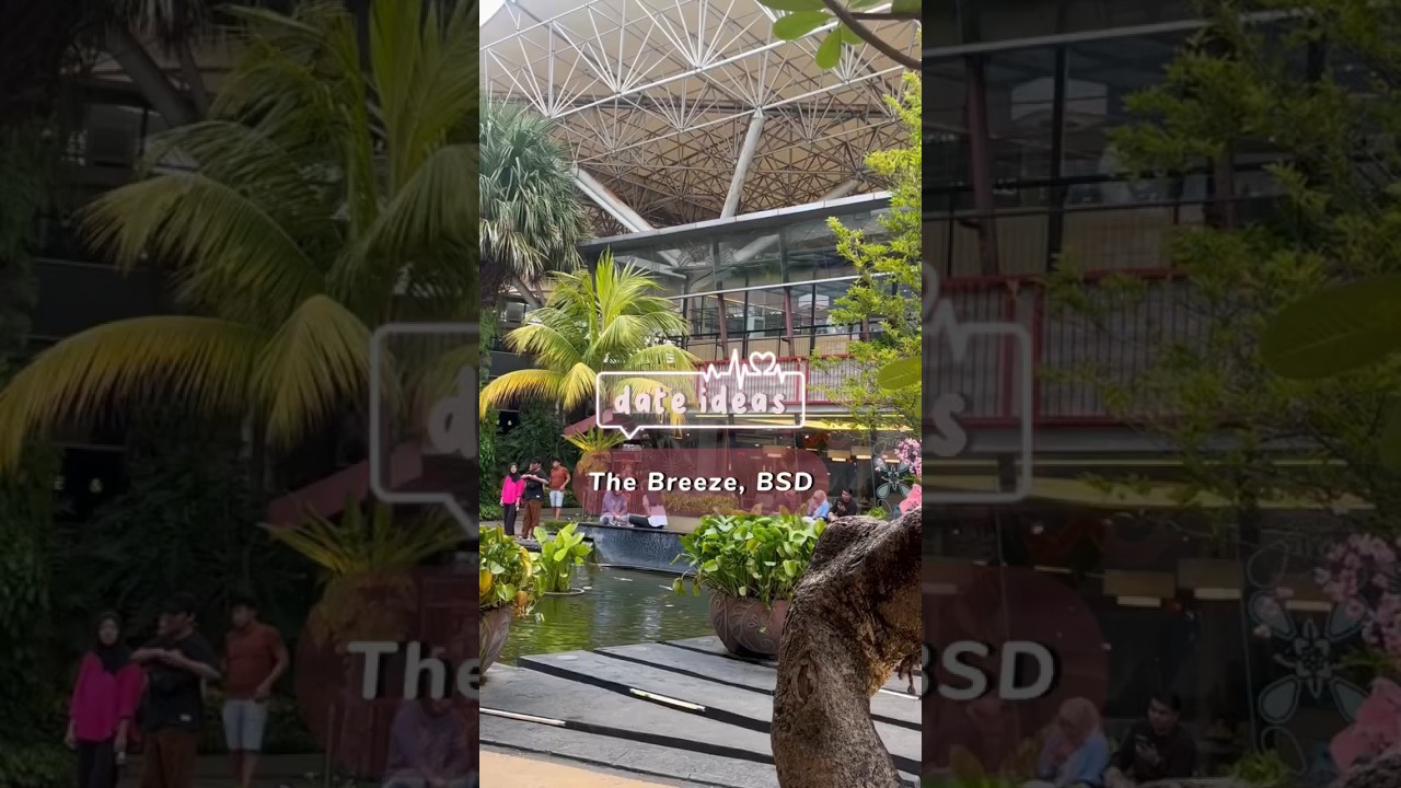 📍The Breeze, BSD #thebreeze #bsd #bsdcity #dateideas #dateideasjkt #dateideastgr #willndeb