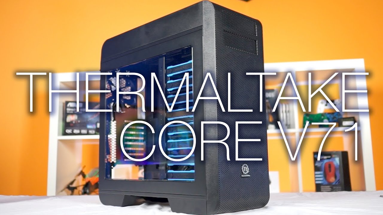 ThermalTake Core V71 Unboxing and Review