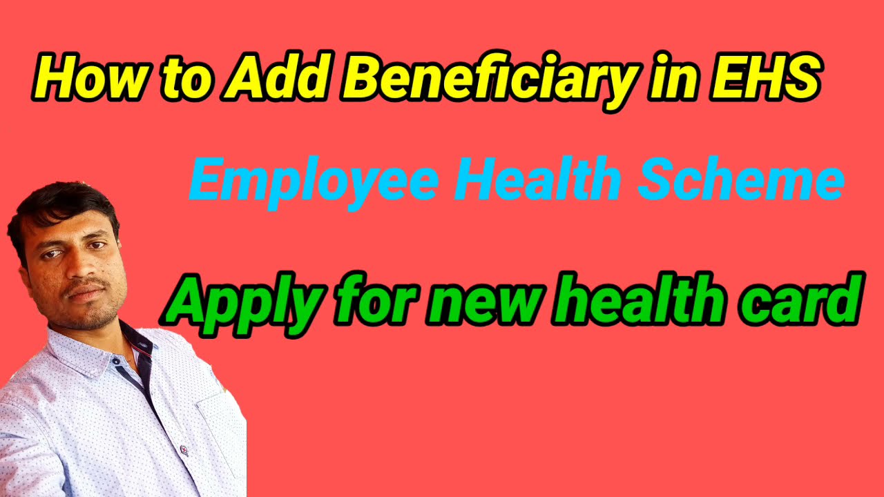 How to Add Beneficiary in Employee Health Scheme | Add Beneficiary in EHS #sadanna_social_lessons